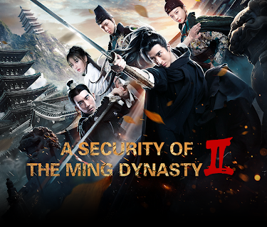A Security of the Ming Dynasty 2 (2023)