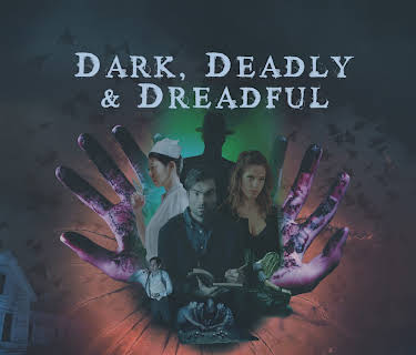 Dark, Deadly & Dreadful (2018)