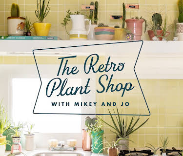 The Retro Plant Shop with Mikey and Jo, Season 1