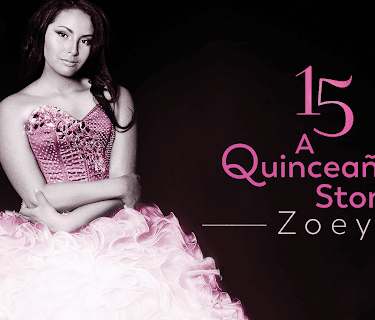 15: A Quinceanera Story: Season 1
