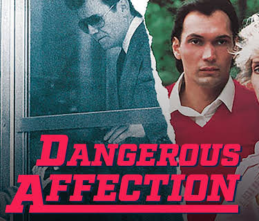 Dangerous Affection (1987)