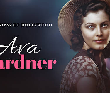 Ava Gardner: The Gipsy Of Hollywood (2018)