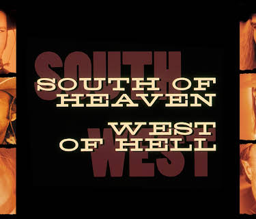 South Of Heaven, West Of Hell (2000)