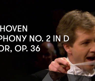 Beethoven - Symphony No. 2 in D major, Op. 36 (2008)