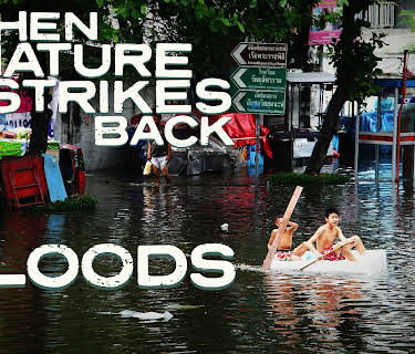 When Nature Strikes Back: Floods (2026)