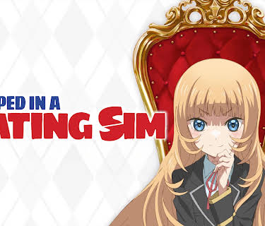Trapped in a Dating Sim: Season 1