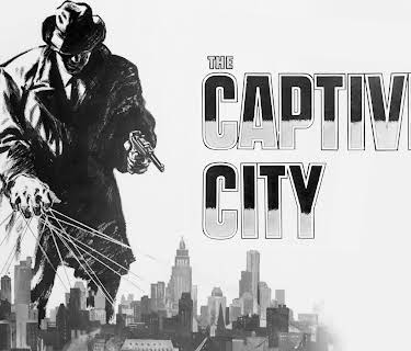 The Captive City (1952)