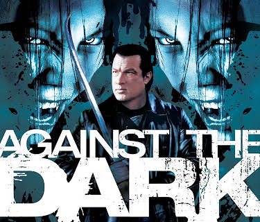 Against The Dark (2008)