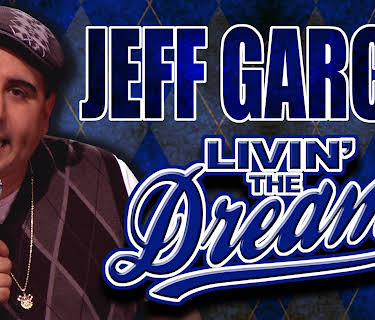 Jeff Garcia: Livin' the Dream (2026)
