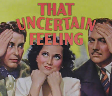That Uncertain Feeling (1941)
