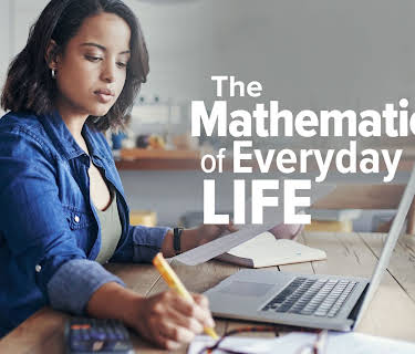 The Mathematics of Everyday Life