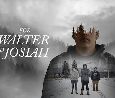For Walter and Josiah (2022)