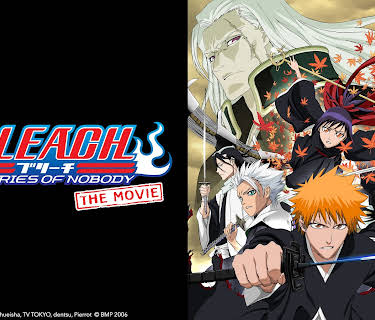 BLEACH the Movie: Memories of Nobody (2006)