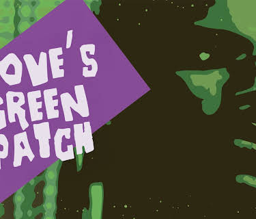 Love's Green Patch (2025)