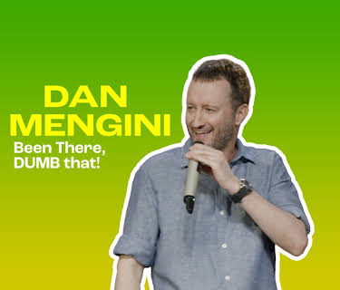 Dan Mengini: Been There, DUMB that! (2022)