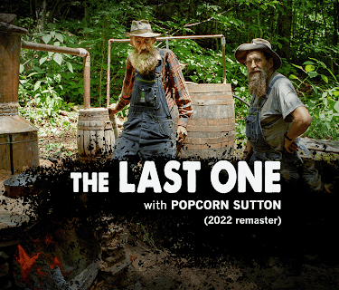 The Last One, with Popcorn Sutton (2022 remaster) (2008)