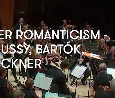 Debussy, Bartók & Bruckner (2017)