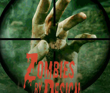 Zombies By Design (2006)