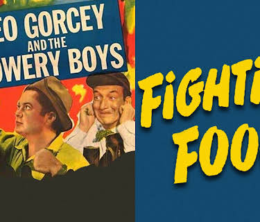 Fighting Fools - Leo Gorcey & The Bowery Boys (1949)