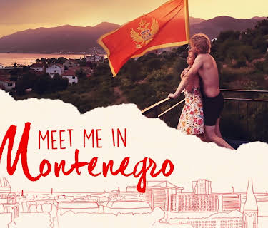 Meet Me in Montenegro (2015)
