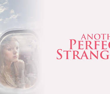 Another Perfect Stranger (2007)
