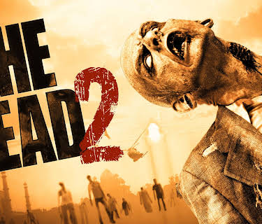 The Dead 2 (2013)