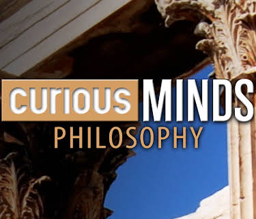 Curious Minds: Philosophy
