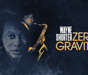 Wayne Shorter: Zero Gravity