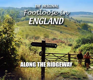 The Original Footloose in England - Along the Ridgeway (2020)