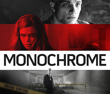 Monochrome (2018)