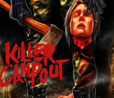 Killer Campout (2017)
