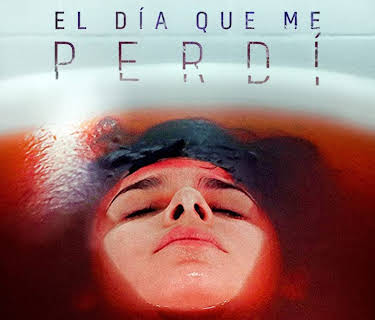 El día que me perdí (2020)