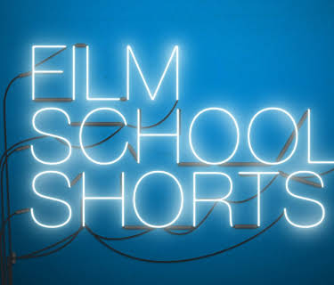 Film School Shorts