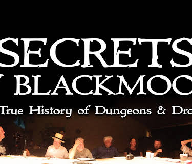 Secrets of Blackmoor: The True History of Dungeons & Dragons (2019)