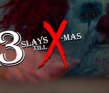 13 Slays Til Xmas (2021)