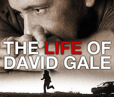 The Life of David Gale (2003)