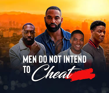 Men Do Not Intend to Cheat (2024)