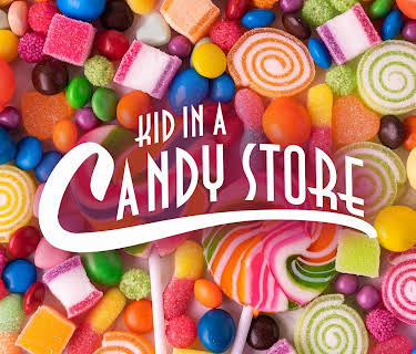 Kid In a Candy Store