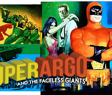 Super Argo and the Faceless Giants (1968)