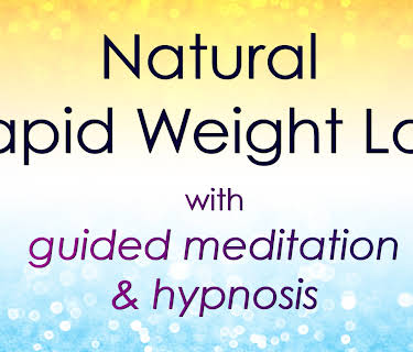 Natural Rapid Weight Loss with Guided Meditation & Hypnosis - Catherine Perry