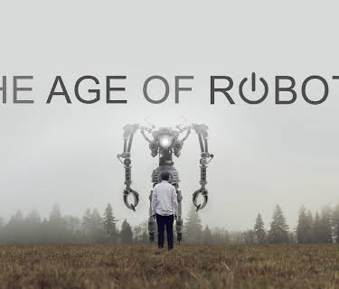 The Age of Robots