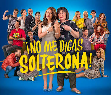 No Me Digas Solterona (2018)