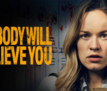 Nobody Will Believe You (2021)