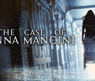 The Case Of Anna Mancini (2017)