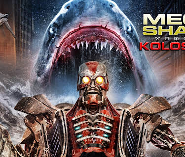 Mega Shark vs Kolossus (2015)