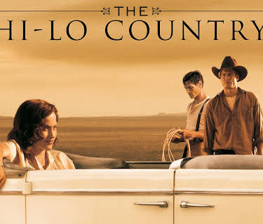 The Hi-Lo Country (1999)
