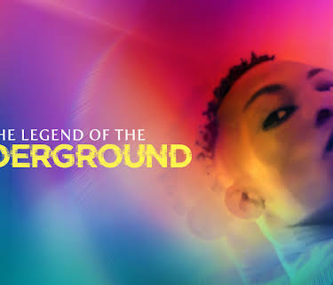 The Legend of the Underground (2021)