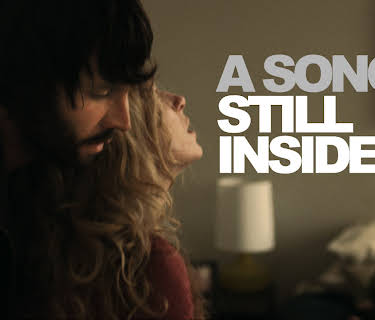 A Song Still Inside (2013)
