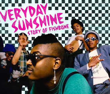 Everyday Sunshine: The Story of Fishbone (2008)
