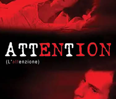 Attention (L'Attenzione) (1984)